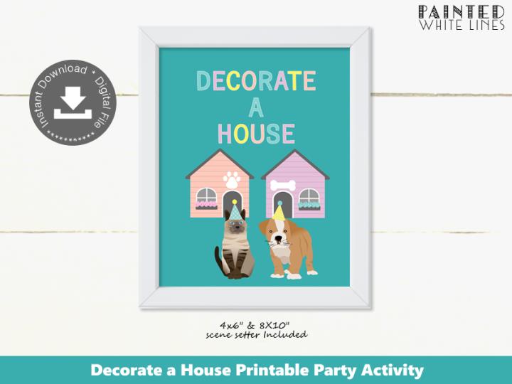 Decorate a House Puppy and Kitty Cat Party Activity Sign