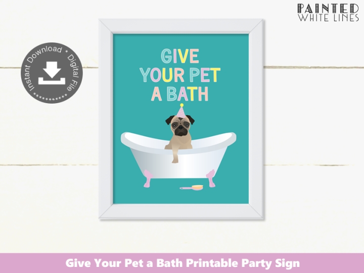 Printable Give your Pet a Bath Sign